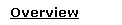 Overview